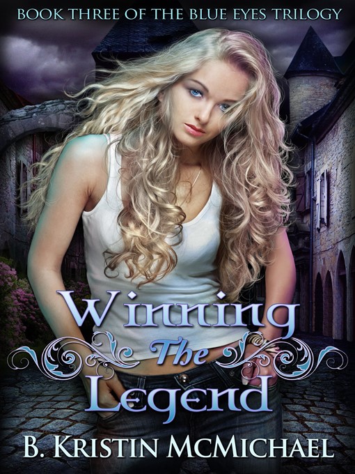 Title details for Winning the Legend by B. Kristin McMichael - Available
